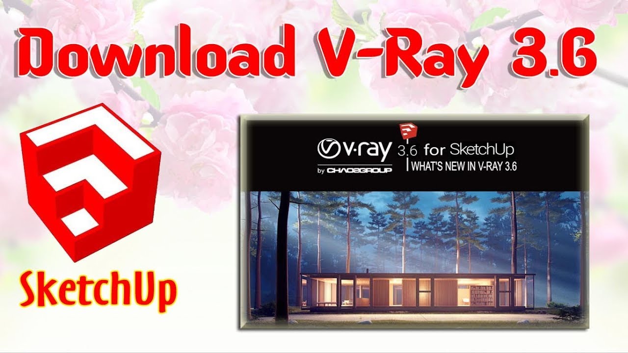 vray 3.6 for 3ds max 2014 free download